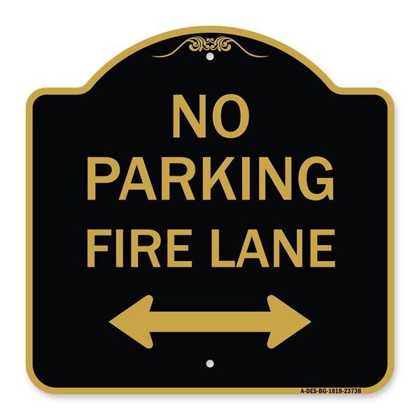 Signmission No Parking Fire Lane W/ Bidirectional Arrow, Black & Gold Aluminum Sign, 18" x 18", BG-1818-23738 A-DES-BG-1818-23738 - main